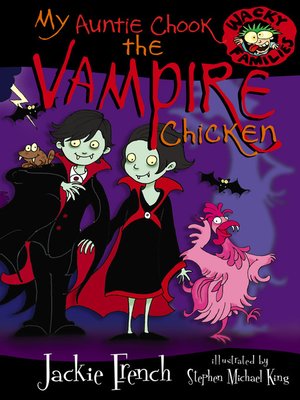 cover image of My Auntie Chook the Vampire Chicken